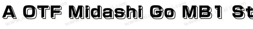 A OTF Midashi Go MB1 Std　DeBold字体转换
